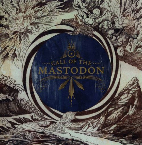 Mastodon : Call of the Mastodon
